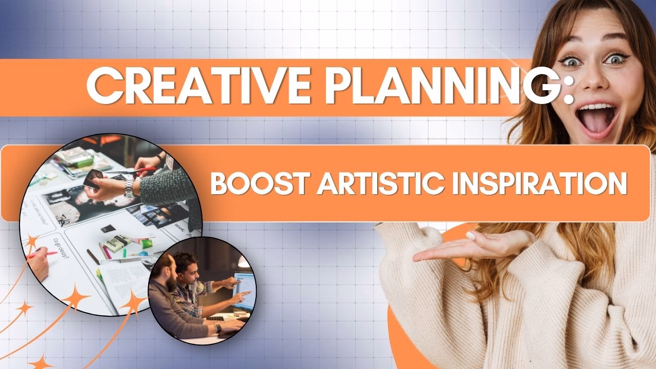 Creative Planning How to Use Your Planner to Boost Artistic Inspiration
